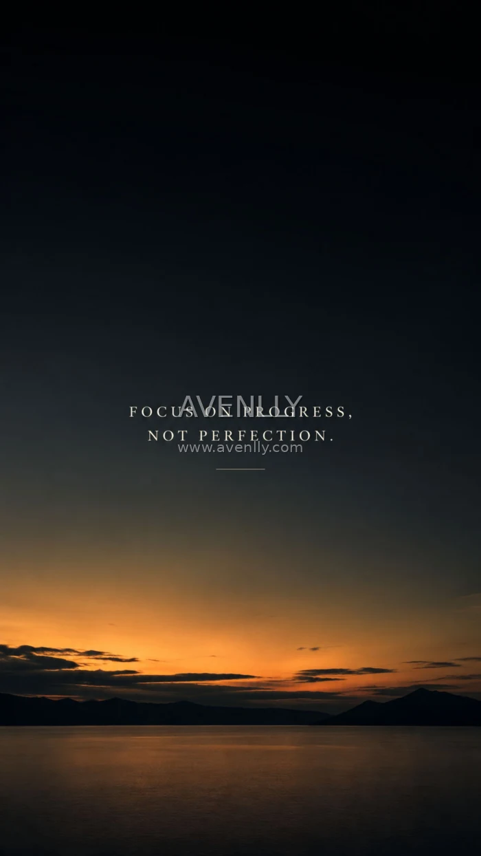 Focus on Progress, Not Perfection – Motivational Wallpaper